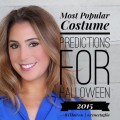 Predictions for Most Popular Halloween Looks 2015