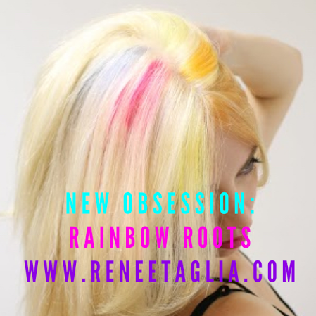 New Obsession: Rainbow Roots